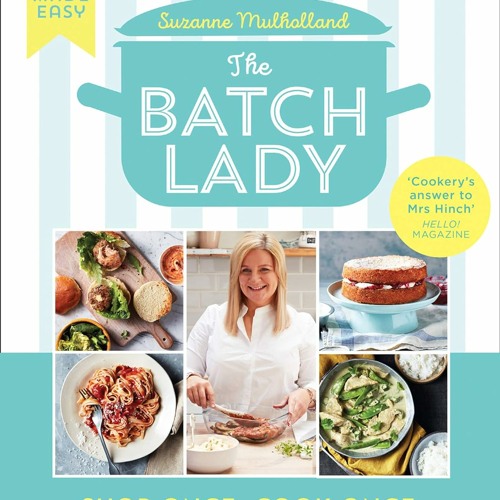 The Batch Lady: Revolutionise mealtimes with the Sunday Times best-selling, batch-cooking cookbook sensation, packed with over 80 simple, freezable, budget-friendly recipes  epub VK - RVMc4zfq4Z