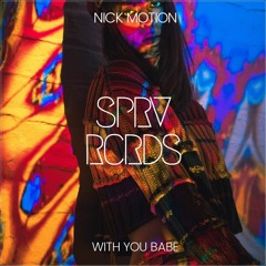 Nick Motion - With You Babe