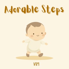 Adorable Steps