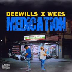 DeeWills x Wees Medcation Prob. by Va Sam
