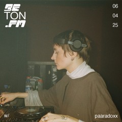 beton.fm w/ paaradoxx