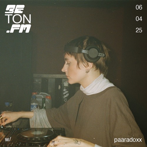beton.fm w/ paaradoxx