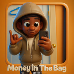 MONEY IN THE BAG