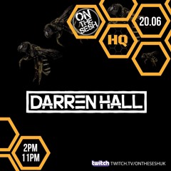Darren Hall Live Stream @ HQ/On The SESH 20/06/20