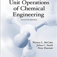 [GET] [EPUB KINDLE PDF EBOOK] Unit Operations of Chemical Engineering (7th edition)(M
