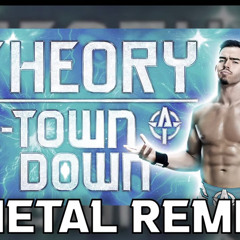 WWE Austin Theory  A Town Down METAL REMIX