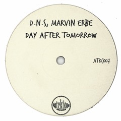 D.N.S, Marvin Erbe "Day After Tomorrow" (Preview) (Taken from Tektones #7)(Out Now)