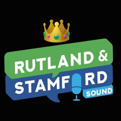 When Rutland and Stamford Met The Queen