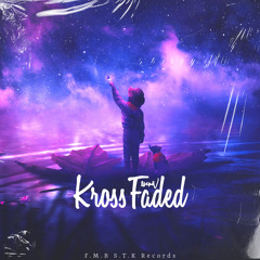 Kross Faded