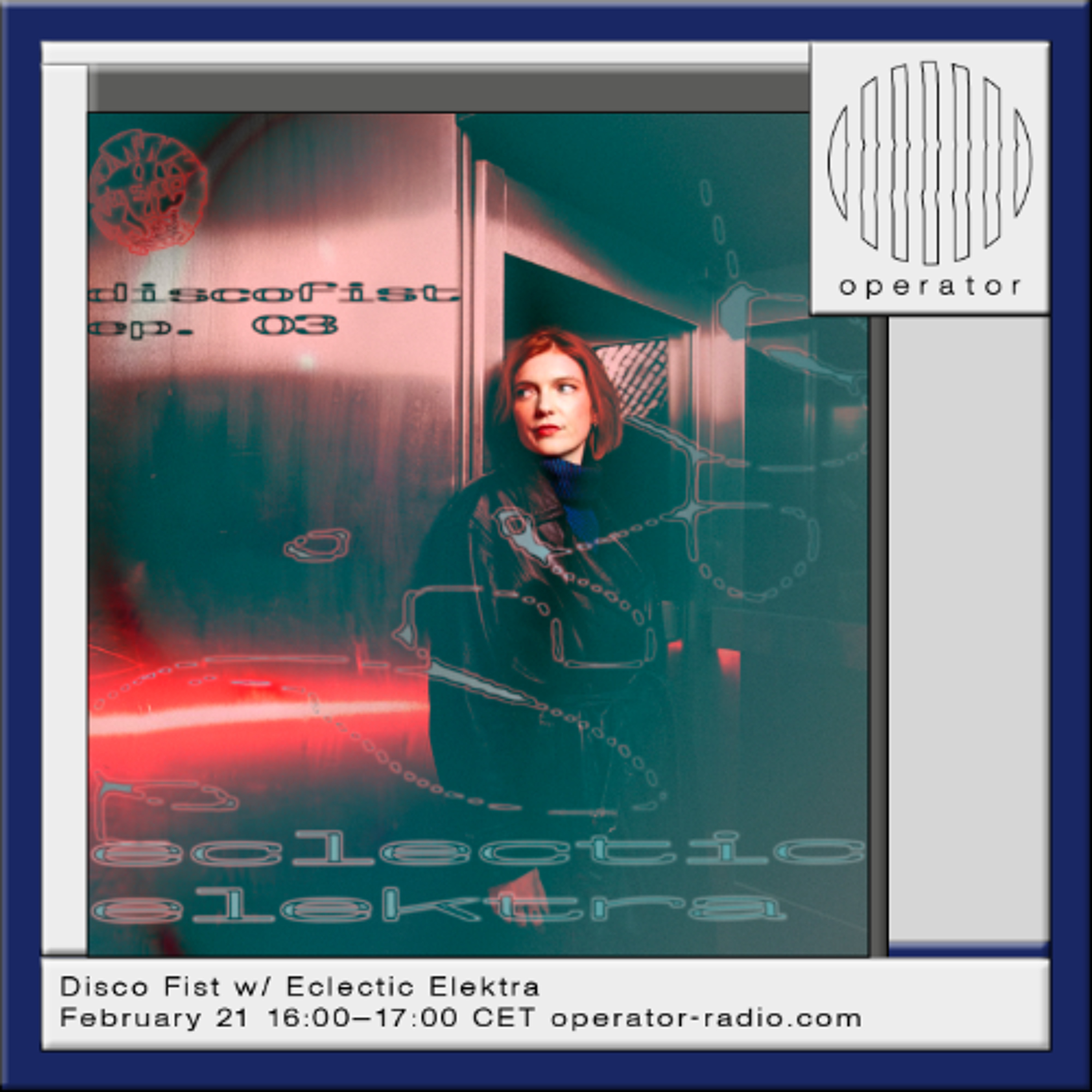 Disco Fist w/ Eclectic Elektra - 21st February 2026 episode artwork