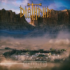 Diatheke - Embraced (Extol Cover)