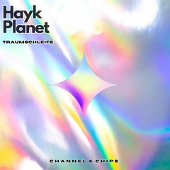 Hayk Planet - Traumschleife