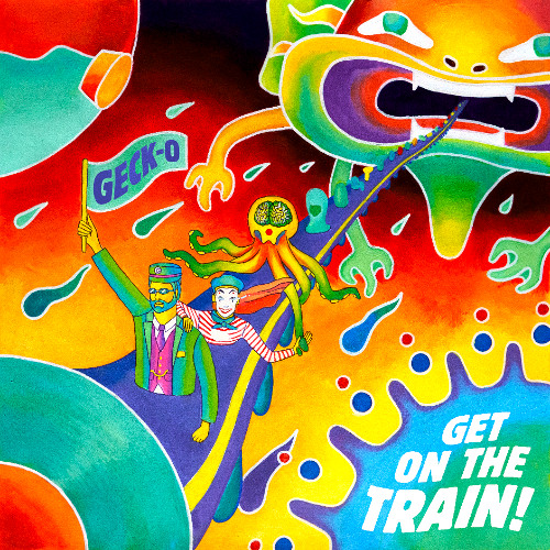 FULL ALBUM MIX ☀ Geck-o - Get On The Train!