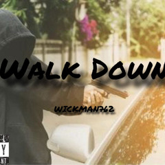 Walk Down 2.0