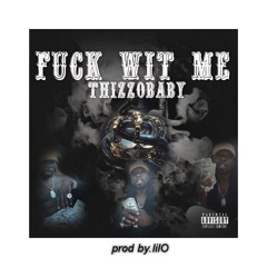 Fuck Wit Me