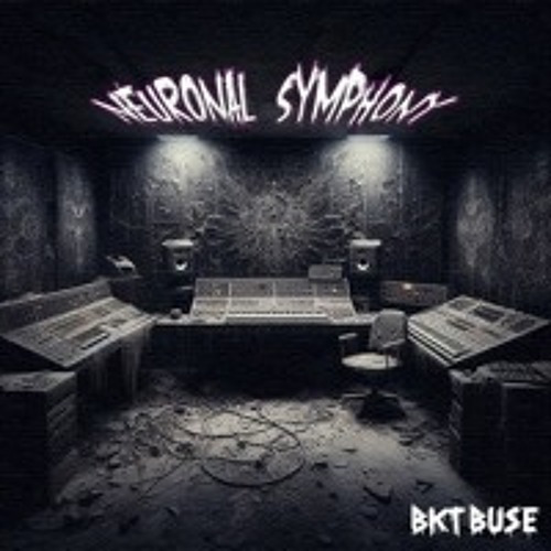 BKT - Neuronal Symphony