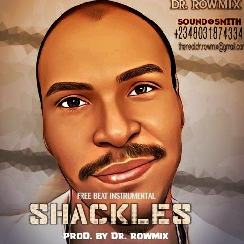 Stream DR. ROWMIX SHACKLES (FREE BEAT INSTRUMENTAL) 95BPM.mp3 by