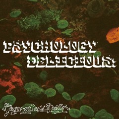 PSYCHOLOGY DELICIOUS【trailer】