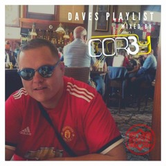 Dave Bucks Playlist (Mixed by COR3Y)