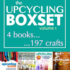 ACCESS EBOOK 📙 Upcycling Crafts: A Compilation of 197 Popular Upcycling Crafts for B