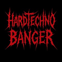 HardTechno Banger