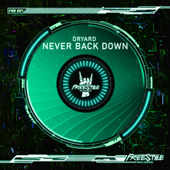 Dryard - Never Back Down FRS007
