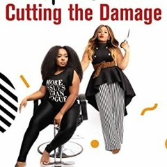 [Access] [PDF EBOOK EPUB KINDLE] Split Ends Cutting The Damage: A Journey of Healing