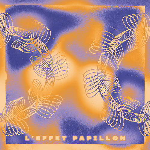 L'Effet Papillon