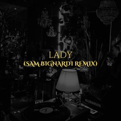 Modjo - Lady (Sam Bignardi Remix)