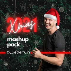 BLUEBERLIN's XMAS Mashup Pack 2021