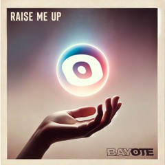 Raise Me Up