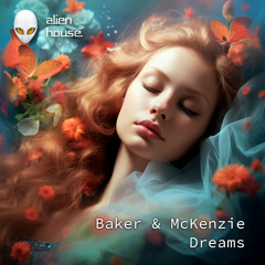 Baker & McKenzie - Dreams (Original Mix)