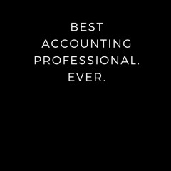 read best accounting professional. ever.: lined notebook , write down your