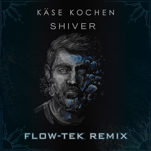 KASE KOCHEN SHIVER (FLOW-TEK RMX)