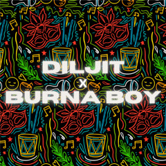 Diljit x Burna Boy