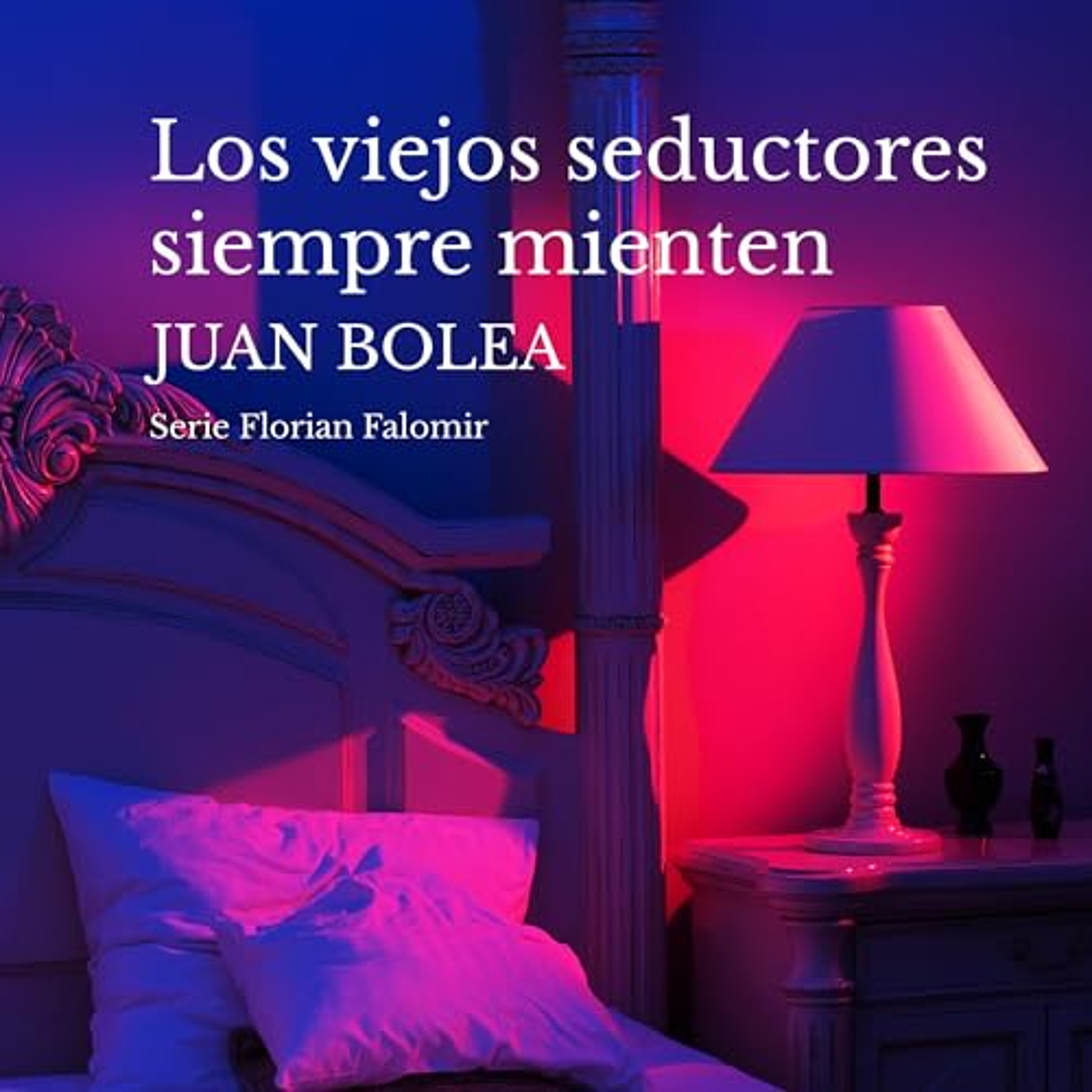 Los viejos seductores siempre mienten 1 (Audiolibro) | Prueba Gratis