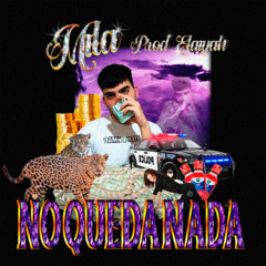 No queda nada (Prod Elaiyah)
