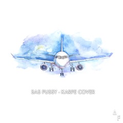 SAS PLUS/SAS PUSSY - KARPE  COVER