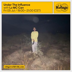 Under The Influence - Lz MC Can - 05 Jul 2024