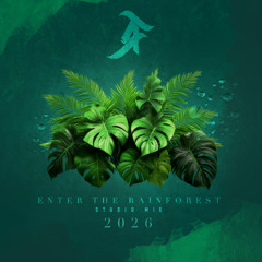 Enter The Rainforest - Studio Mix_2026