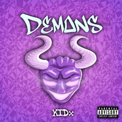 DEMONS [PROD. FONY WALLACE X CXLXB]