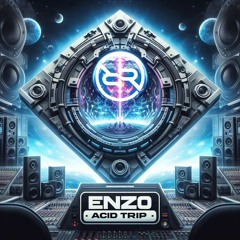 Enzo - Acid Trip 2024