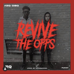 #ZQ Impy - Revive The Opps (Prod. By Nuumbanine).mp3