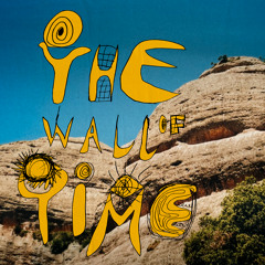 The Wall of Time