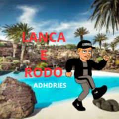 Lansa E Rodo