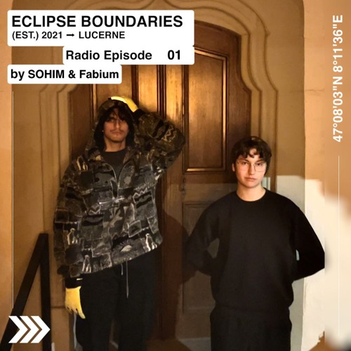 Eclipse Boundaries Radio 01 — SOHIM & Fabium