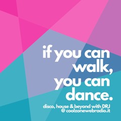 If you can walk, you can dance #001