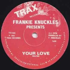 You've Got Your Love - Frankie Knuckles Vs Candi Staton (SafetyJac MashUp)