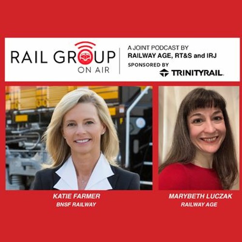 Stream episode Katie Farmer, BNSF Railway’s Incoming Chief Executive by