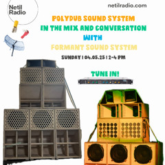 PolyDub Sound System w/ Formant Sound System - 4th May 2025